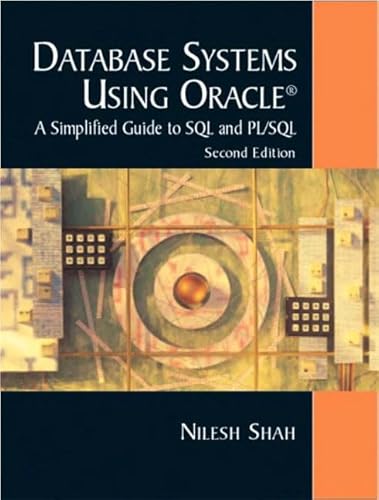 9780131018570: Database Systems Using Oracle: A Simplified Guide to SQL and PL/SQL