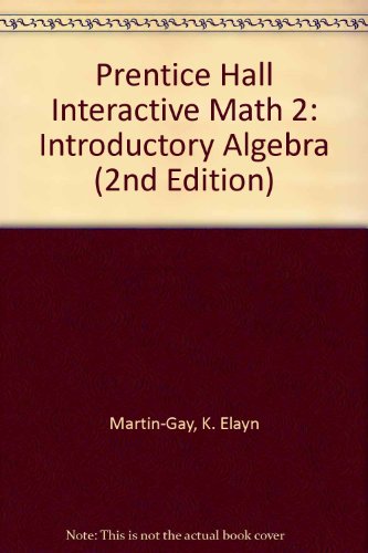 Stock image for Prentice Hall Interactive Math 2: Introductory Algebra (2nd Edition) for sale by BookHolders