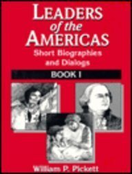 Stock image for Leaders of the Americas: Short Biographics and Dialogues, Book 1 for sale by ThriftBooks-Atlanta