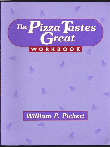 The Pizza Tastes Great: Workbook