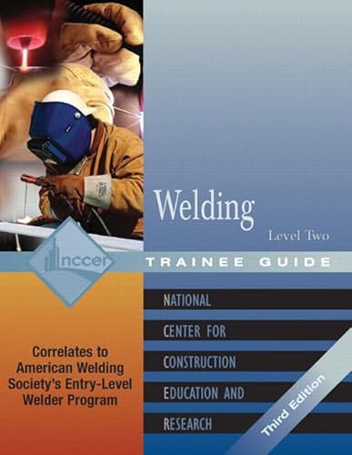 Imagen de archivo de Welding: Level 2 Trainee Guide ; 9780131025813 ; 0131025813 a la venta por APlus Textbooks