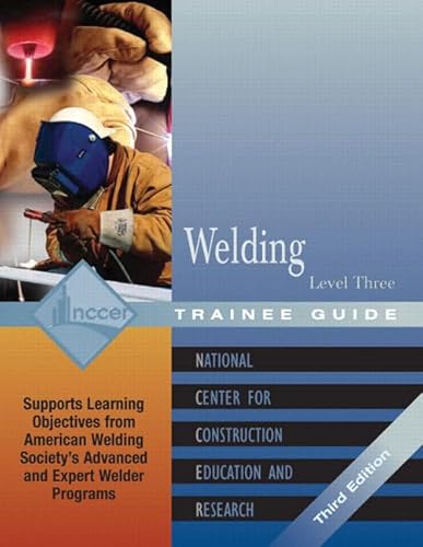 9780131025875: Welding Level 3 Trainee Guide