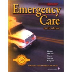 Brady Emergency Care Hardcover, Workbook & Blackboard Online Resource Bundle (9780131034679) by Limmer; Et Al.