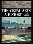 Beispielbild fr The Visual Arts : A History zum Verkauf von Better World Books