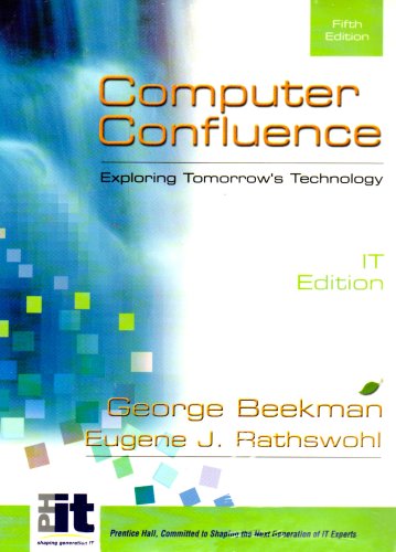 Stock image for Computer Confluence, IT Edition: Exploring Tomorrow's Technology for sale by Tiber Books