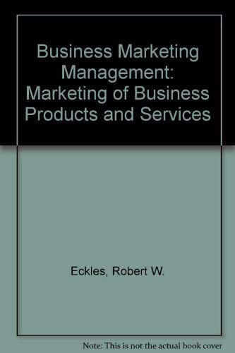 9780131053960: Business Marketing Management: Marketing of Business Products and Services