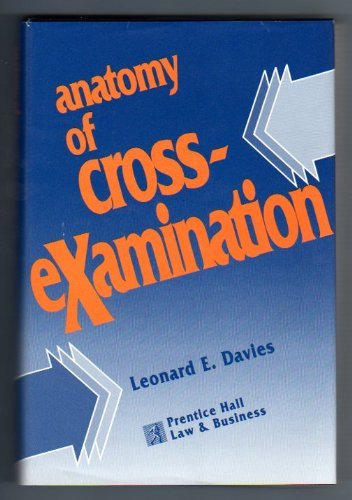 Stock image for Anatomy of Cross-Examination (signed) for sale by About Books