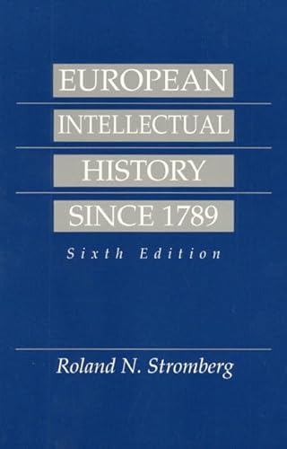 Stock image for European Intellectual History Since 1789 for sale by Goodwill of Colorado