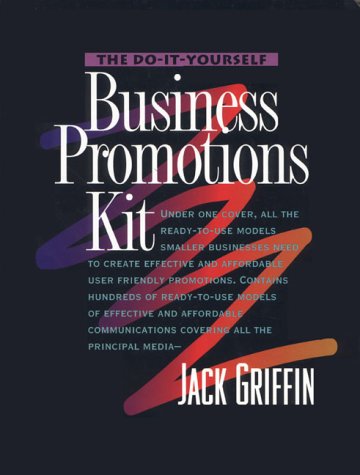The Do-It-Yourself Business Promotions Kit (9780131060142) by Griffin, Jack
