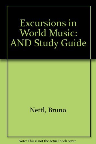 Stock image for Excursions in World Music Nettl, Bruno; Capwell, Charles; for sale by Iridium_Books