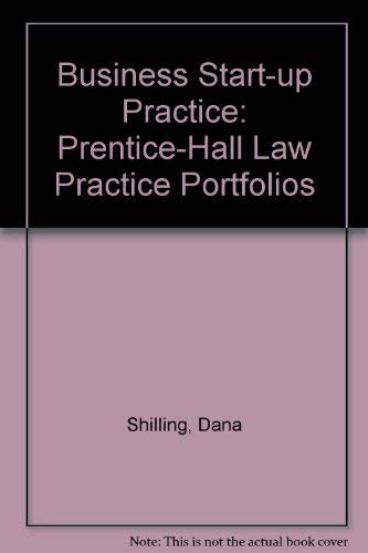 Beispielbild fr Business Start-Up Practice (Prentice-Hall Law Practice Portfolios) zum Verkauf von SecondSale