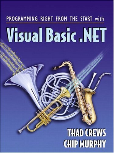 Stock image for Programming Right From the Start with Visual Basic.NET and Student CD Package for sale by Alien Bindings