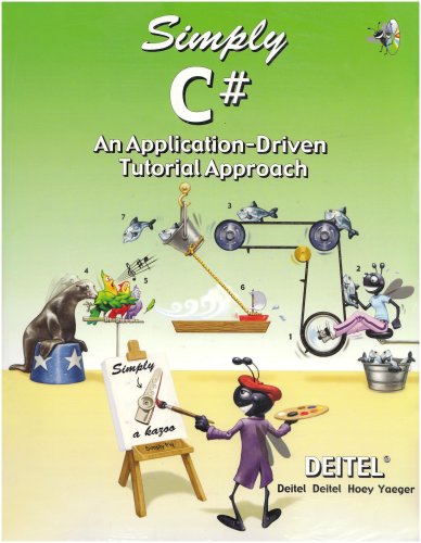 Simply C#: An Application-Driven Tutorial Approach (9780131089211) by Deitel, Harvey M.; Deitel, Paul J.; Hoey, T. R.; Yaeger, C. H.