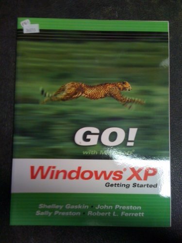 Imagen de archivo de GO Series: Microsoft Windows XP Getting Started a la venta por Ergodebooks