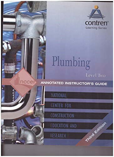 Plumbing Level 2 AIG, 2004 Revision: Annotated Instructor's Guide Level 2 - NCCER, .