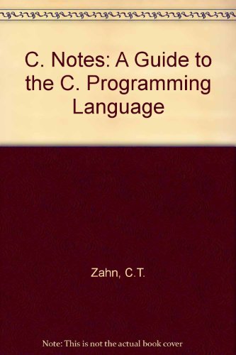 9780131097780: C Notes: A Guide to the C Programming Language