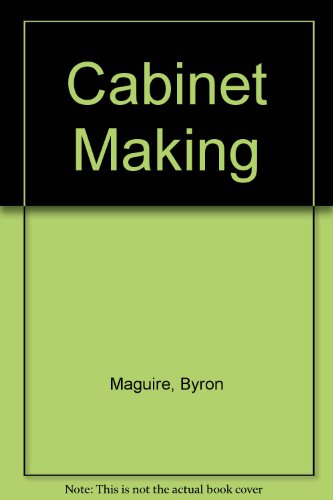 9780131097940: Cabinetmaking: From Design to Finish