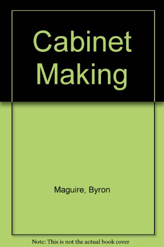 Stock image for Cabinetmaking: From Design to Finish for sale by Sessions Book Sales