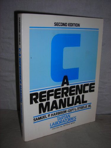 Stock image for C, a Reference Manual for sale by Wonder Book