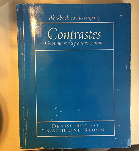 Stock image for WORKBOOK TO ACCOMPANY CONTRASTES: GRAMMAIRE DU FRANCAIS COURANT for sale by AVON HILL BOOKS