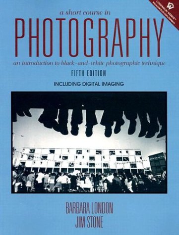 Beispielbild fr A Short Course in Photography (5th Edition) zum Verkauf von SecondSale