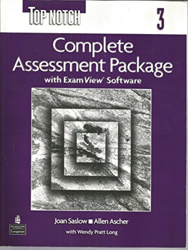 Top Notch, Level 3: Complete Assessment Package (9780131106413) by Joan Saslow; Allen Ascher