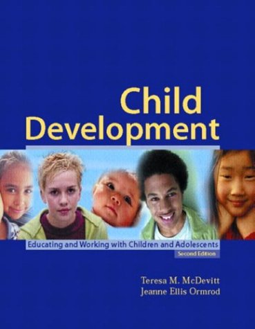 9780131108417: Child Development: Educating and Working with Children and Adolescents