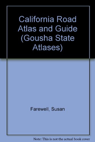 9780131108912: Gousha California Road Atlas and Visitor's Guide