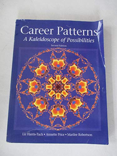 Stock image for Career Patterns : A Kaleidoscope of Possibilities for sale by Better World Books: West