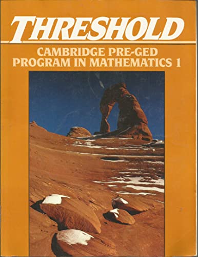 Stock image for Threshold: Cambridge Pre-Ged Program in Mathematics 1 for sale by HPB-Red