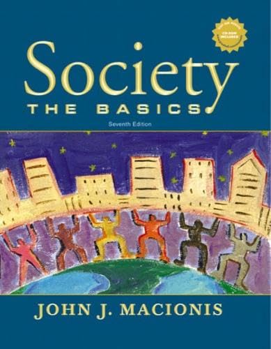 9780131111646: Society: The Basics, Seventh Edition