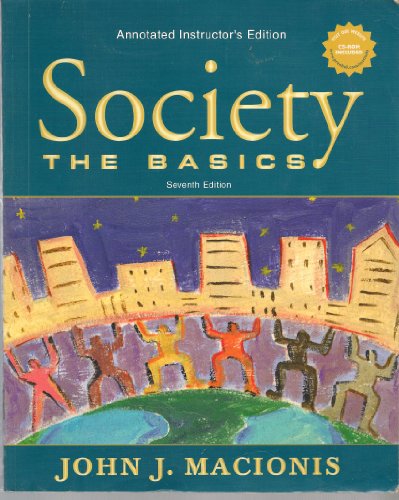 9780131111684: Society: The Basics - Annotated Instructor's Edition