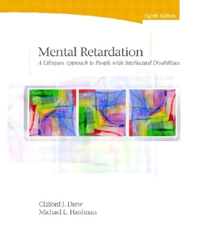 Imagen de archivo de Mental Retardation: A LifeSpan Approach to People with Intellectual Disabilities, Eighth Edition a la venta por HPB-Red