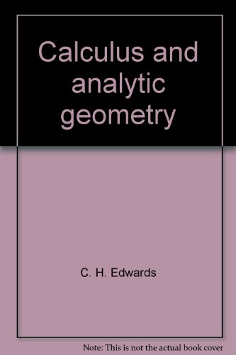 Calculus and analytic geometry (9780131112537) by Edwards, C. H