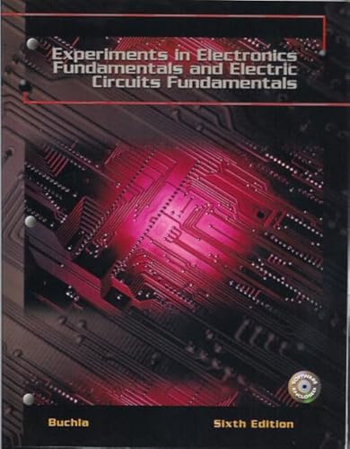 Stock image for experiments in electronics fundamentals and electric circuits fundamentals/6th edition for sale by HPB-Red