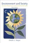 Beispielbild fr Environment and Society: Human Perspectives on Environmental Issues (3rd Edition) zum Verkauf von Wonder Book