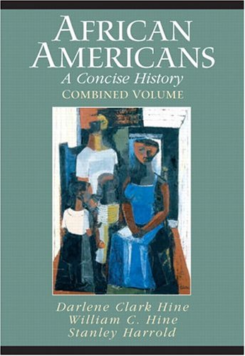 Beispielbild fr African Americans: A Concise History, Combined Volume (Chapters 1-23 and Epilogue) zum Verkauf von HPB-Red