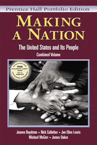 Beispielbild fr Making a Nation: The United States and Its People, Vols. 1 and 2, Concise Edition zum Verkauf von The Book Garden