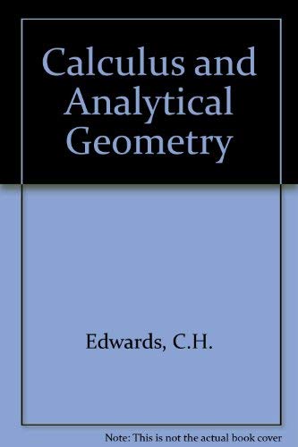 9780131114692: Calculus and Analytical Geometry