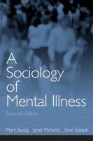 9780131114784: Sociology of Mental Illness, A