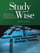 Imagen de archivo de Study Wise : A Program for Maximizing Your Learning Potential a la venta por Better World Books