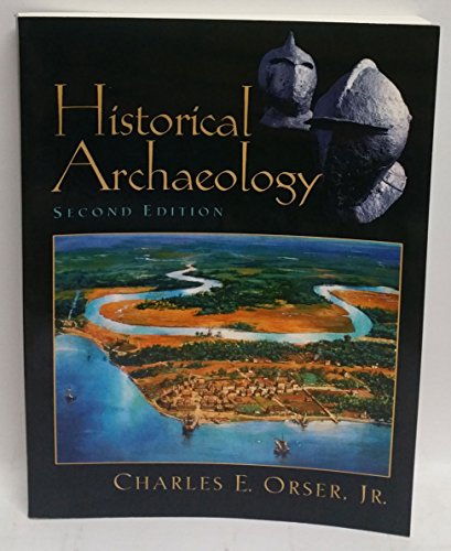 9780131115613: Historical Archaeology (2nd Edition)