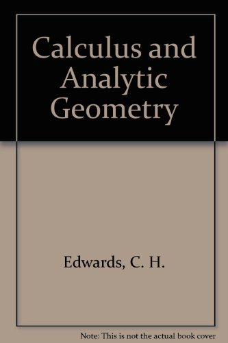 9780131115835: Calculus and Analytic Geometry