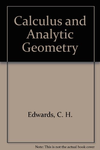 Calculus and Analytic Geometry: Student Manual (9780131115835) by C. H. Edwards; David E. Penney