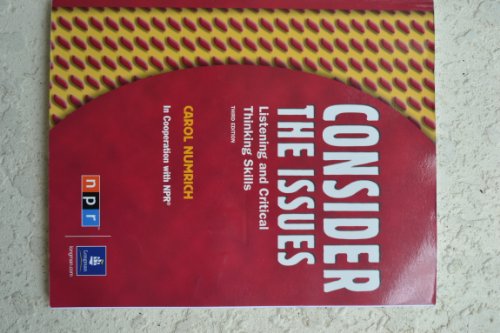 Stock image for Consider the Issues: Listening and Critical Thinking Skills for sale by ThriftBooks-Atlanta