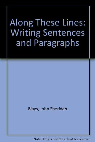 9780131116061: Along These Lines: Writing Sentences and Paragraphs