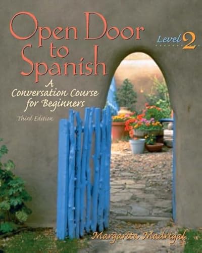 9780131116122: Open Door to Spanish: A Conversation Course for Beginners, Level 2