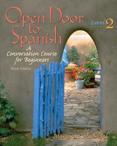 Stock image for Open Door to Spanish: A Conversation Course for Beginners, Level 2, Third Edition for sale by Goodwill