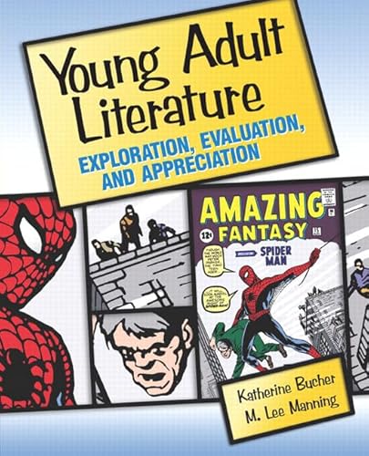 Beispielbild fr Young Adult Literature : Exploration, Evaluation, and Appreciation zum Verkauf von Better World Books