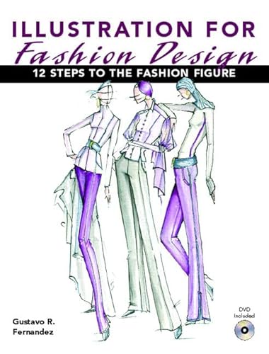 9780131119116: Illustration for Fashion Design: 12 Steps to the Fashion Figure